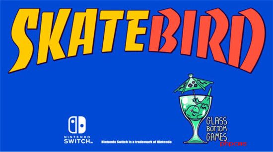 SkateBird推出Switch版